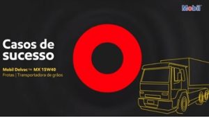 Os Lubrificantes Mobil Delvac™ apresentam soluções que otimizam o uso de lubrificantes nas frotas