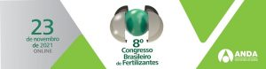 8º Congresso Brasileiro de Fertilizantes ressaltará a importância do setor no desenvolvimento do agronegócio nacional
