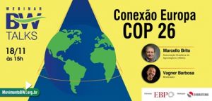 Marcello Brito, presidente da ABAG, trará suas avaliações sobre a COP26 no BW Talks, nesta quinta-feira (18/11)
